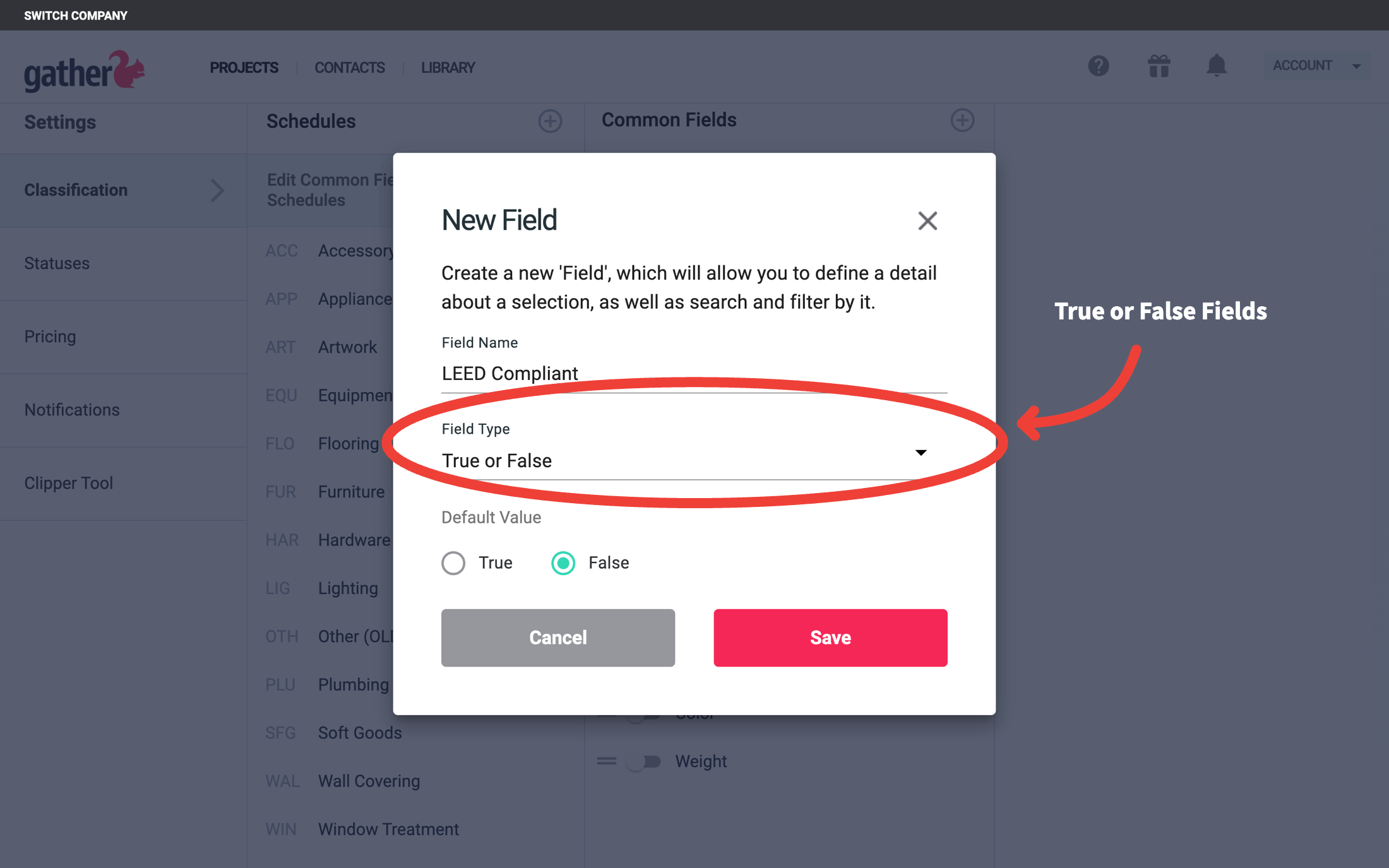 Gather app interface showing 'New Field' dialog for adding a 'LEED Compliant' field with 'True or False' field type.